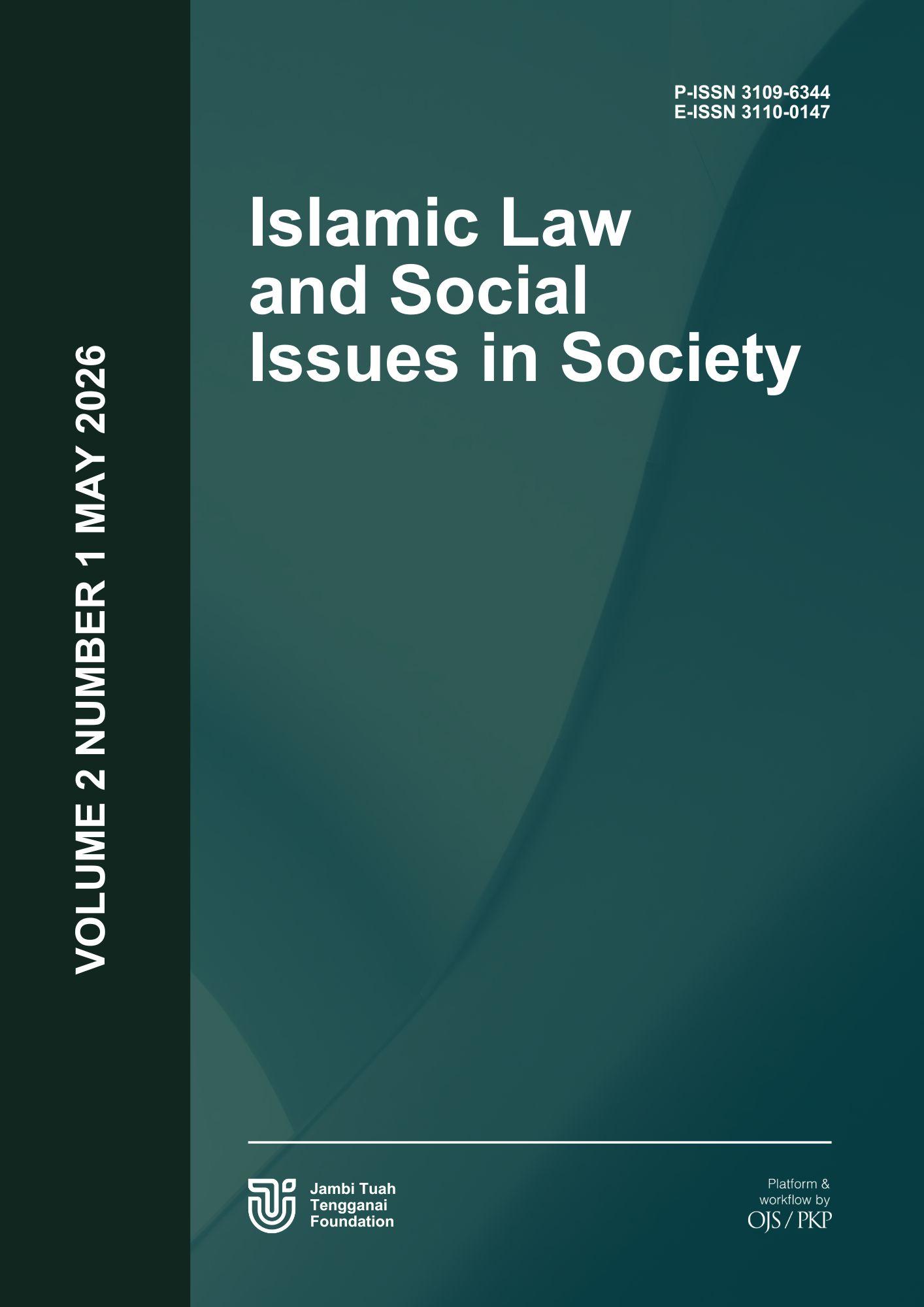 					View Vol. 2 No. 1 (2026): Islamic Law and Social Issues in Society
				